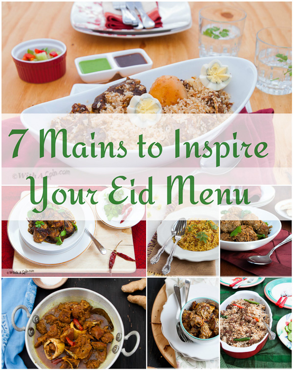 Eid Menu Inspiration for Main dishes ঈদের রেসিপি WithASpin