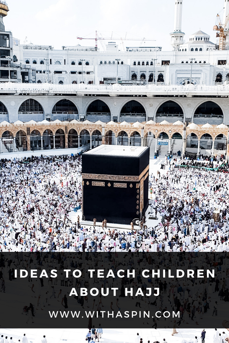 Teaching kids about Hajj