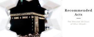 10 days of Dhul Hijjah