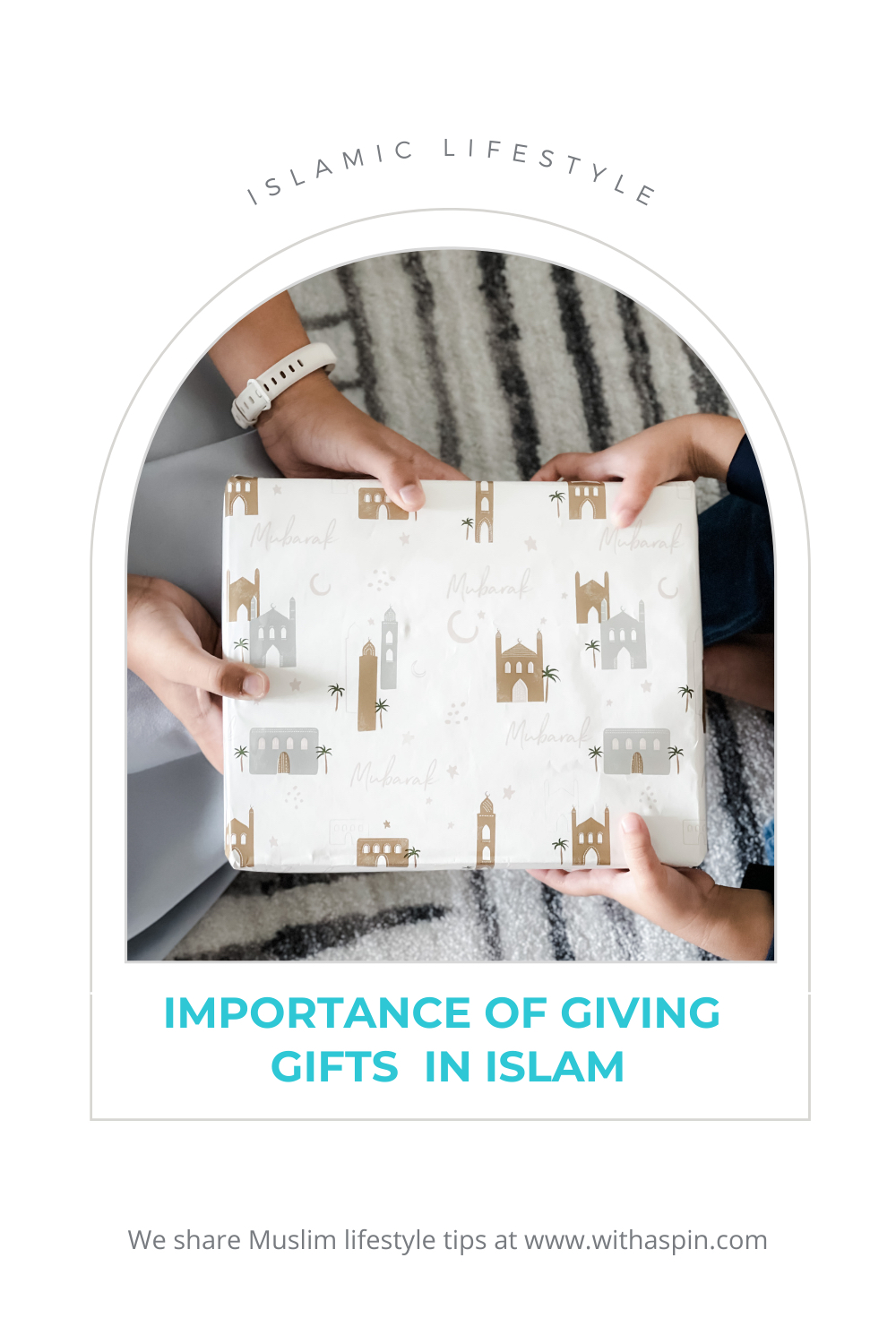 Gifts in Islam - WithASpin