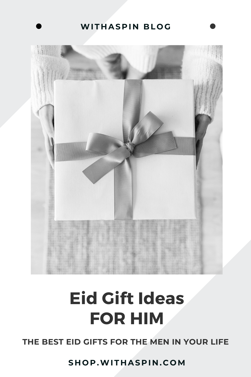 Eid Gift Guide : Eid Gifts For Him | WithASpin