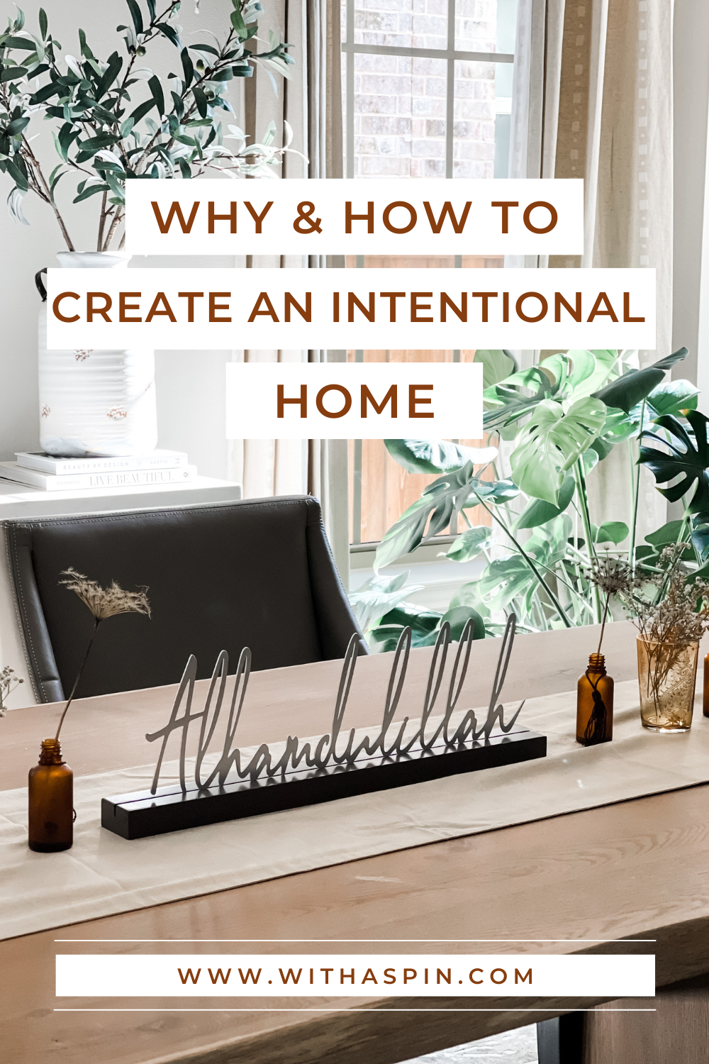 How to create an intentional home - WithASpin