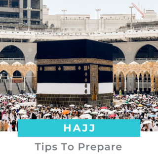 Tips to Prepare for Hajj - WithASpin